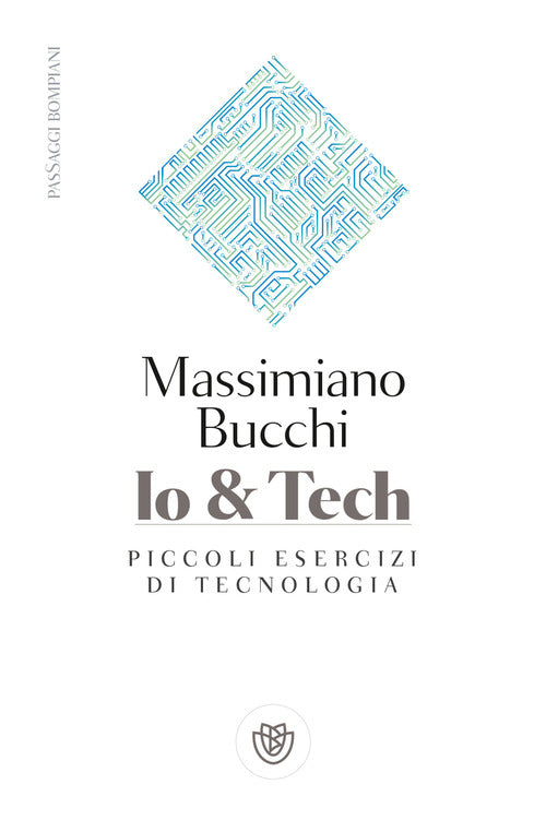 Cover of Io & tech. Piccoli esercizi di tecnologia