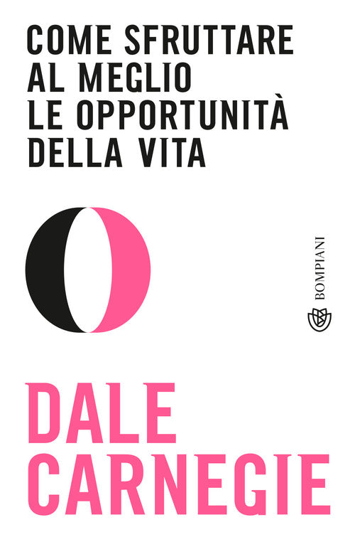 Cover of Come sfruttare al meglio le opportunità della vita
