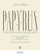 Cover of Papyrus. L'infinito in un giunco