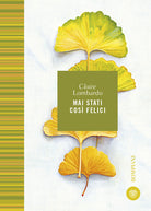 Cover of Mai stati così felici