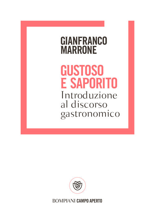 Cover of Gustoso e saporito. Introduzione al discorso gastronomico