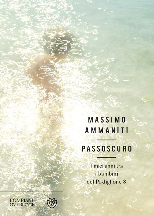 Cover of Passoscuro. I miei anni tra i bambini del Padiglione 8