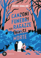 Cover of Canzoni funebri per ragazze quasi morte