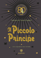 Cover of Piccolo Principe. Ediz. anniversario 80 anni