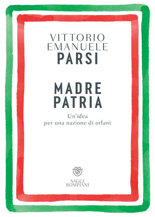 Cover of Madre patria. Un’idea per una nazione di orfani