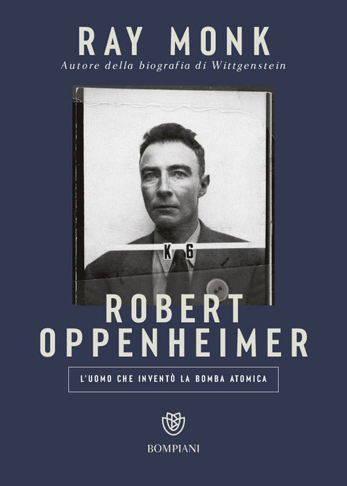 Cover of Robert Oppenheimer. L'uomo che inventò la bomba atomica