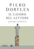 Cover of lavoro del lettore. Perché leggere ti cambia la vita