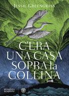 Cover of C'era una casa sopra la collina