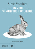 Cover of bambini si rompono facilmente