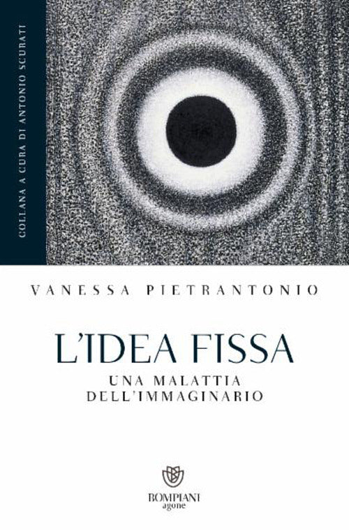 Cover of idea fissa. Una malattia dell'immaginario