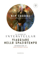 Cover of Viaggiare nello spaziotempo. La scienza di Interstellar