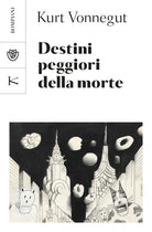 Cover of Destini peggiori della morte. Un collage autobiografico