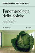 Fenomenologia dello spirito. Testo tedesco a fronte