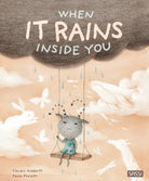 Cover of When it rains inside you