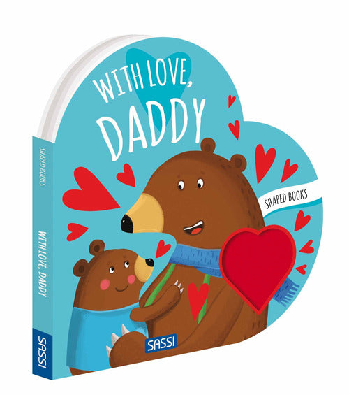 Cover of With love, daddy. Shaped books