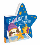 Cover of Buonanotte, stellina mia. Libri sagomati