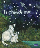 Cover of Ti chiedi mai...?