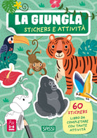 Cover of giungla. Stickers e attività