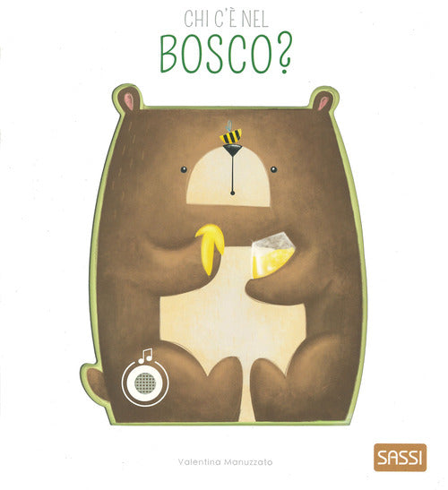 Cover of Chi c'è nel bosco? Libro sonoro