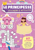 Le principesse. Stickers e attivit