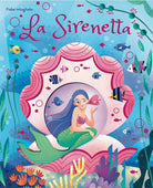 La sirenetta. Fiabe intagliate