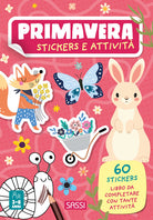 Primavera. Stickers e attivit