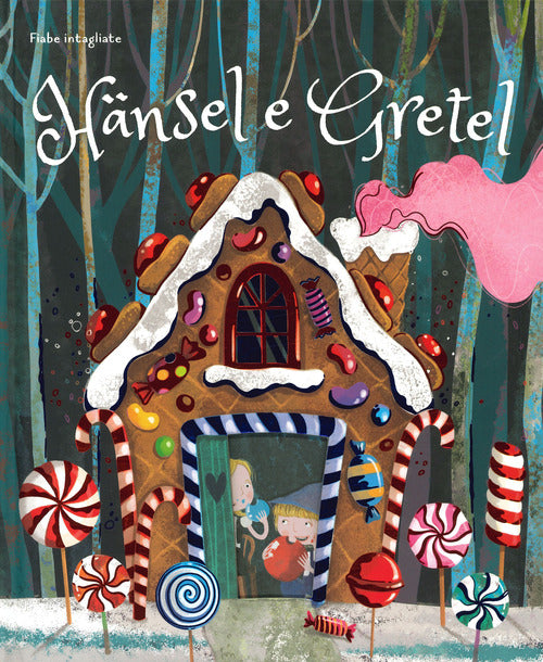 Cover of Hänsel e Gretel. Fiabe intagliate