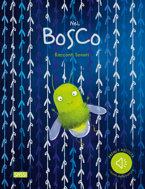 Nel bosco. Racconti sonori