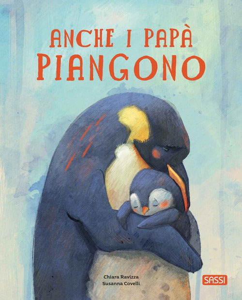 Cover of Anche i papà piangono. Picture books