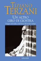 Cover of altro giro di giostra. Viaggio nel male e nel bene del nostro tempo