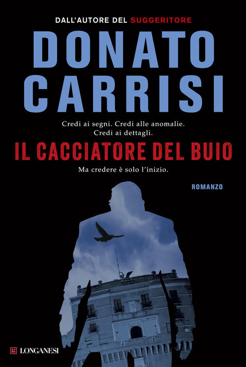 Cover of cacciatore del buio. La trilogia di Marcus