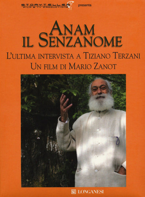 Cover of Anam il senzanome. L'ultima intervista a Tiziano Terzani
