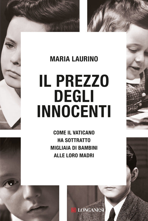 Cover of prezzo degli innocenti. Come il Vaticano ha sottratto migliaia di bambini alle loro madri