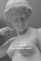 Cover of I.L.O.D.V. Il lato oscuro di Venere