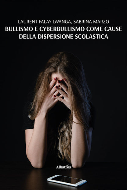 Cover of Bullismo e cyberbullismo come cause della dispersione scolastica