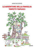 Cover of avventure della famiglia Topetti Topucci