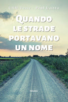 Cover of Quando le strade portavano un nome