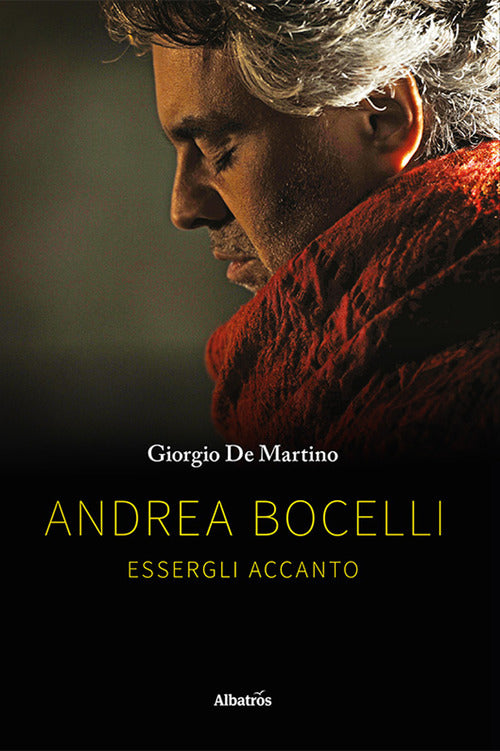 Cover of Andrea Bocelli. Essergli accanto