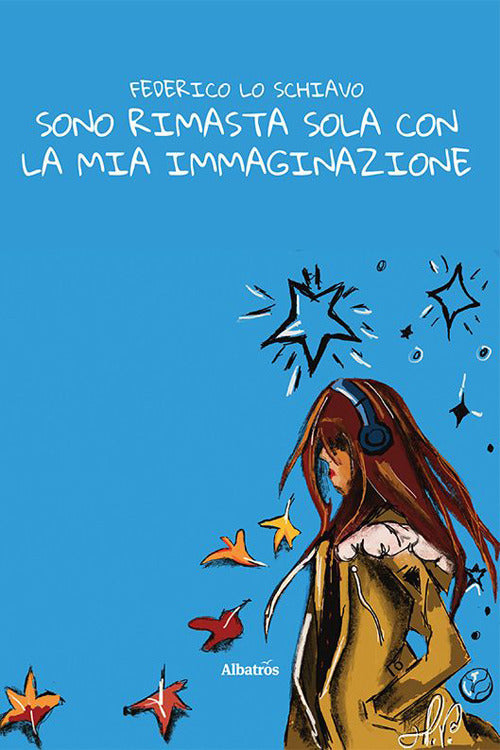 Cover of Sono rimasta sola con la mia immaginazione