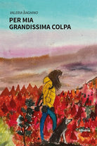 Cover of Per mia grandissima colpa