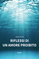 Cover of Riflessi di un amore proibito