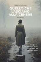 Cover of Quello che lasciamo alla cenere