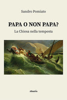 Cover of Papa o non papa? La Chiesa nella tempesta