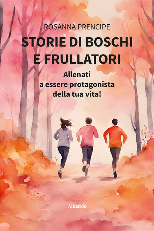 Cover of Storie di boschi e frullatori