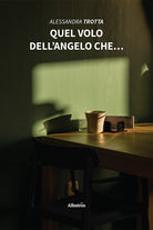 Cover of Quel volo dell'angelo che…