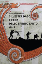 Silvester Dago e l'era dello Spirito Santo