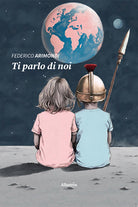 Ti parlo di noi