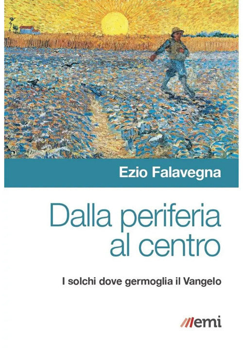 Cover of Dalla periferia al centro. Solchi dove germoglia Vangelo