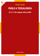 Cover of Paolo a Tessalonica. At 17,1-10a: esegesi, storia, diritto