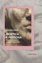 Cover of Bioetica e persona. Manuale di bioetica e Medical Humanities